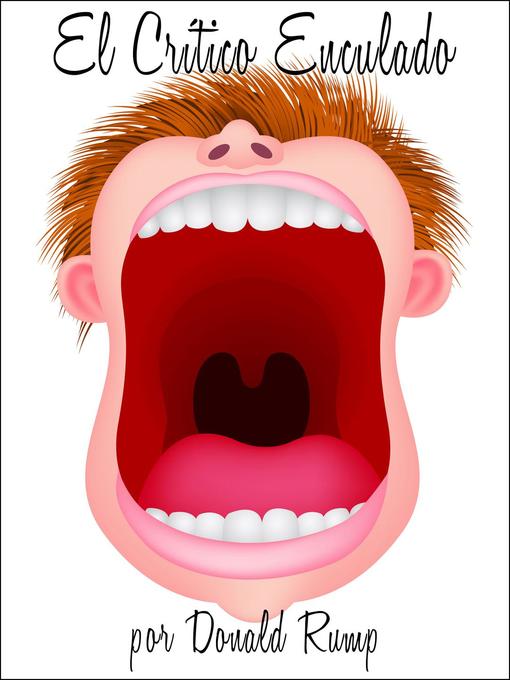 Title details for El Crítico Enculado by Donald Rump - Available